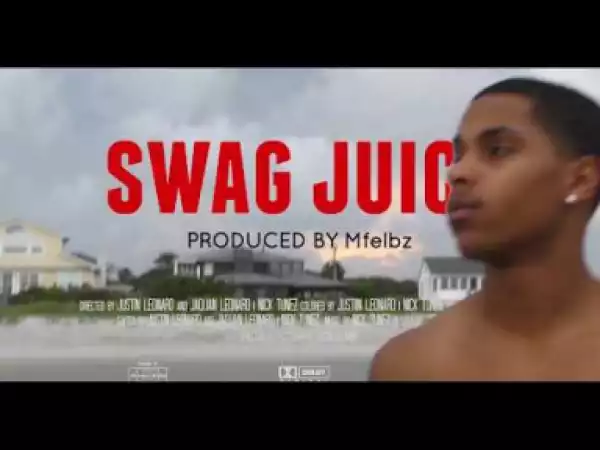 Video: Nick Tunes - Swag Juice
